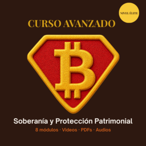 Curso Avanzado - Soberanía y Protección Patrimonial